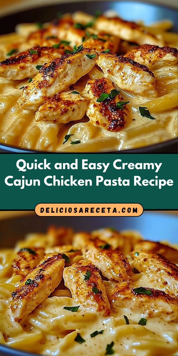 Quick and Easy Creamy Cajun Chicken Pasta Recipe