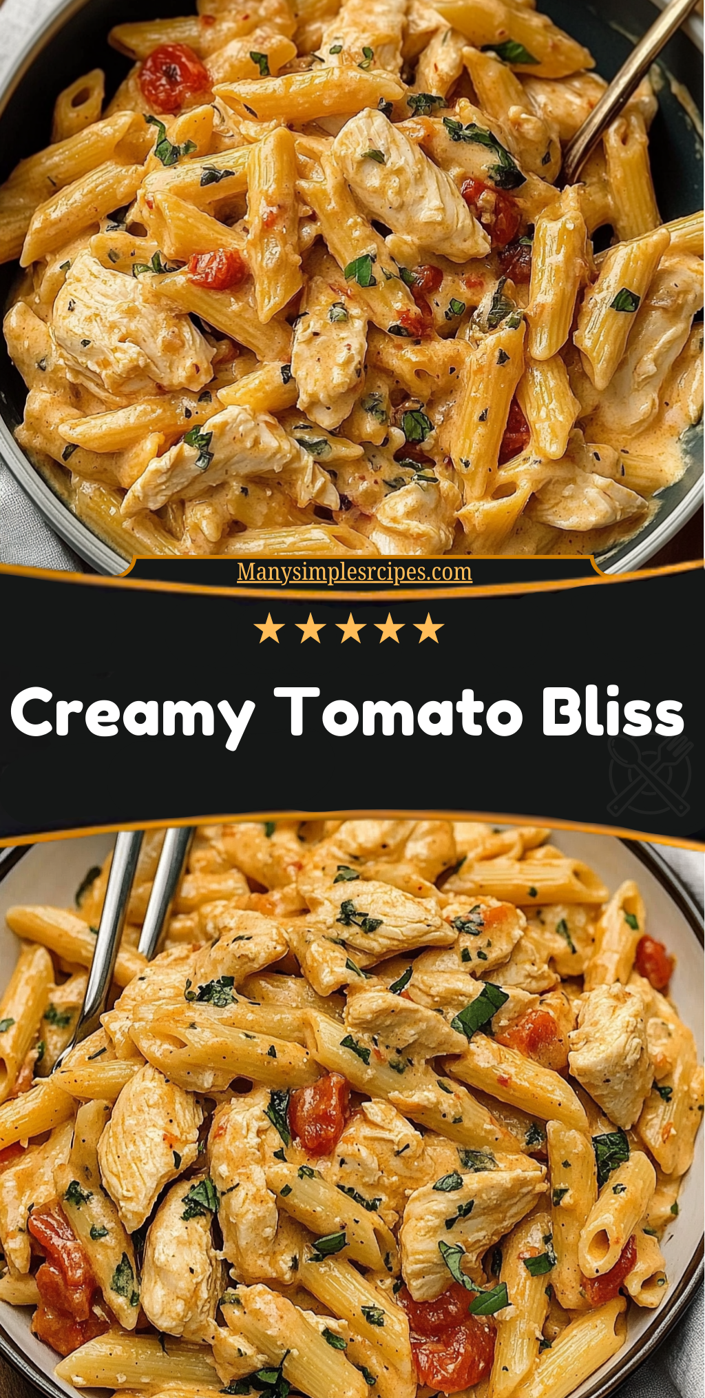 Creamy Tomato Chicken Pasta Delight