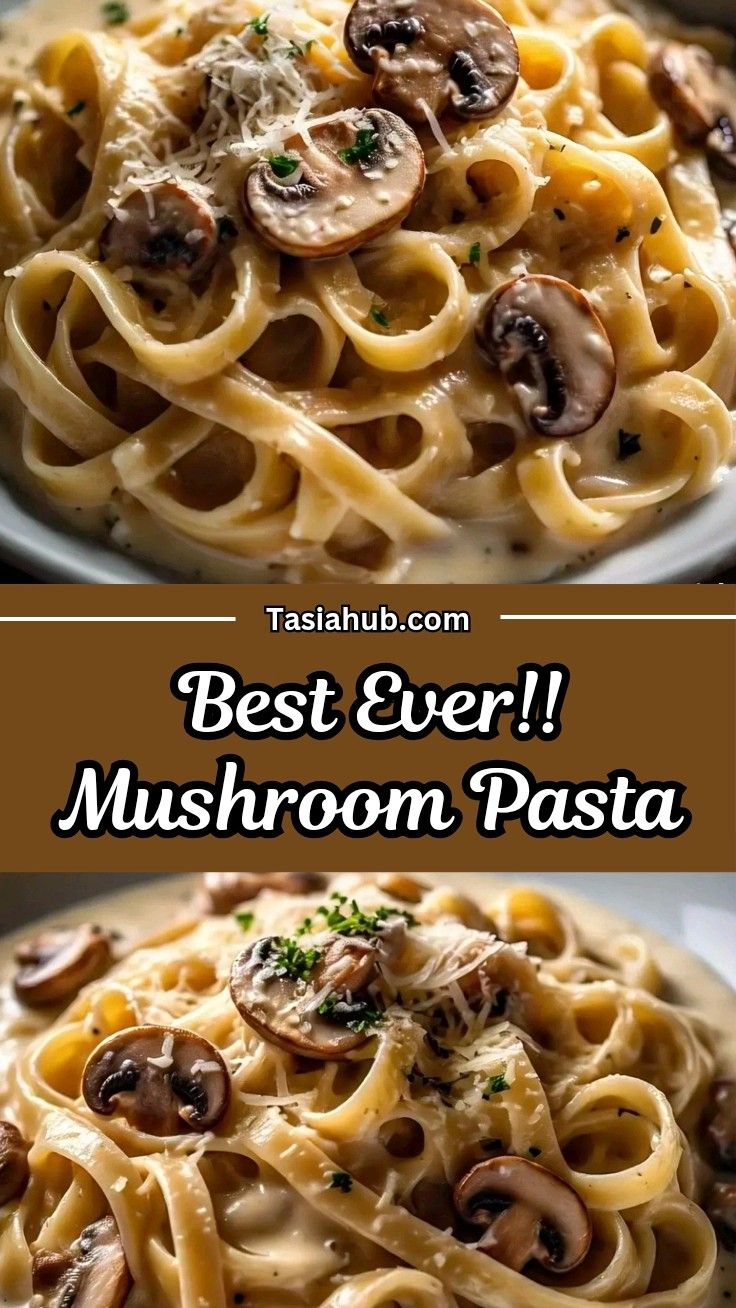Quick & Easy Mushroom Pasta Recipe – Perfect for Dinner