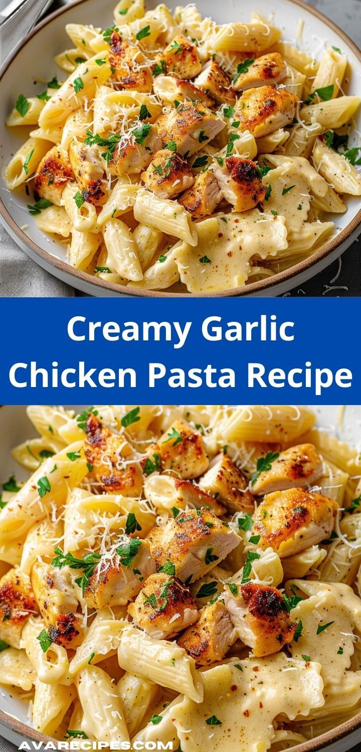 Creamy Garlic Chicken Pasta Recipe
